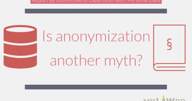 Anonymization of Personal Data: A Myth? Proposed NPD Rules (Part III) Anonymisation of Personal Data