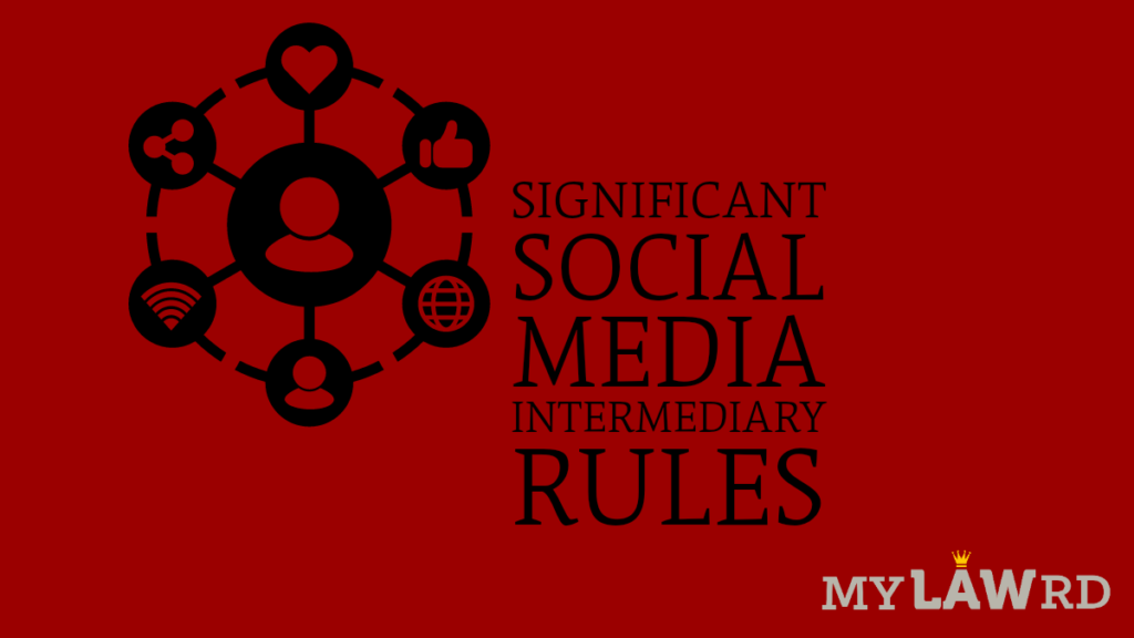 Significant Social Media Intermediaries