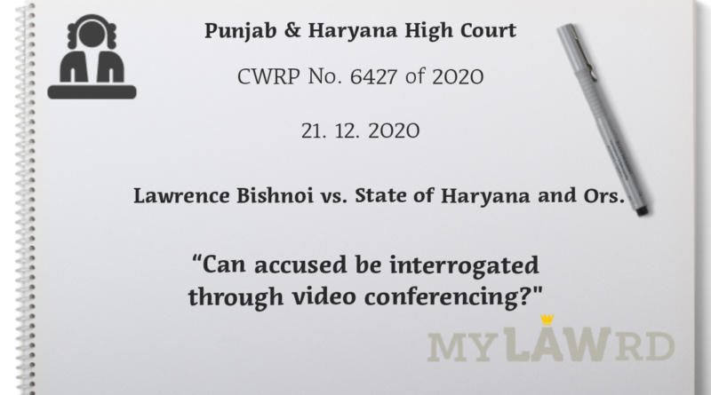 Lawrence Bishnoi vs State of Haryana
